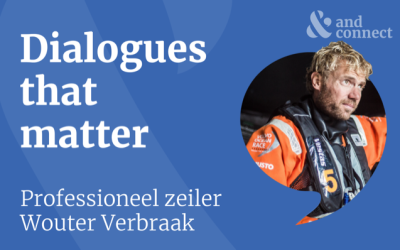 Dialogues that matter with Wouter Verbraak:”my passion is quickly building teams that are capable of high performance in sailing”